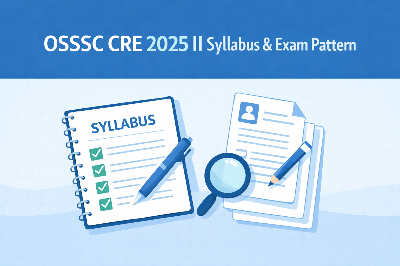 OSSSC CRE 2025 II syllabus and exam pattern