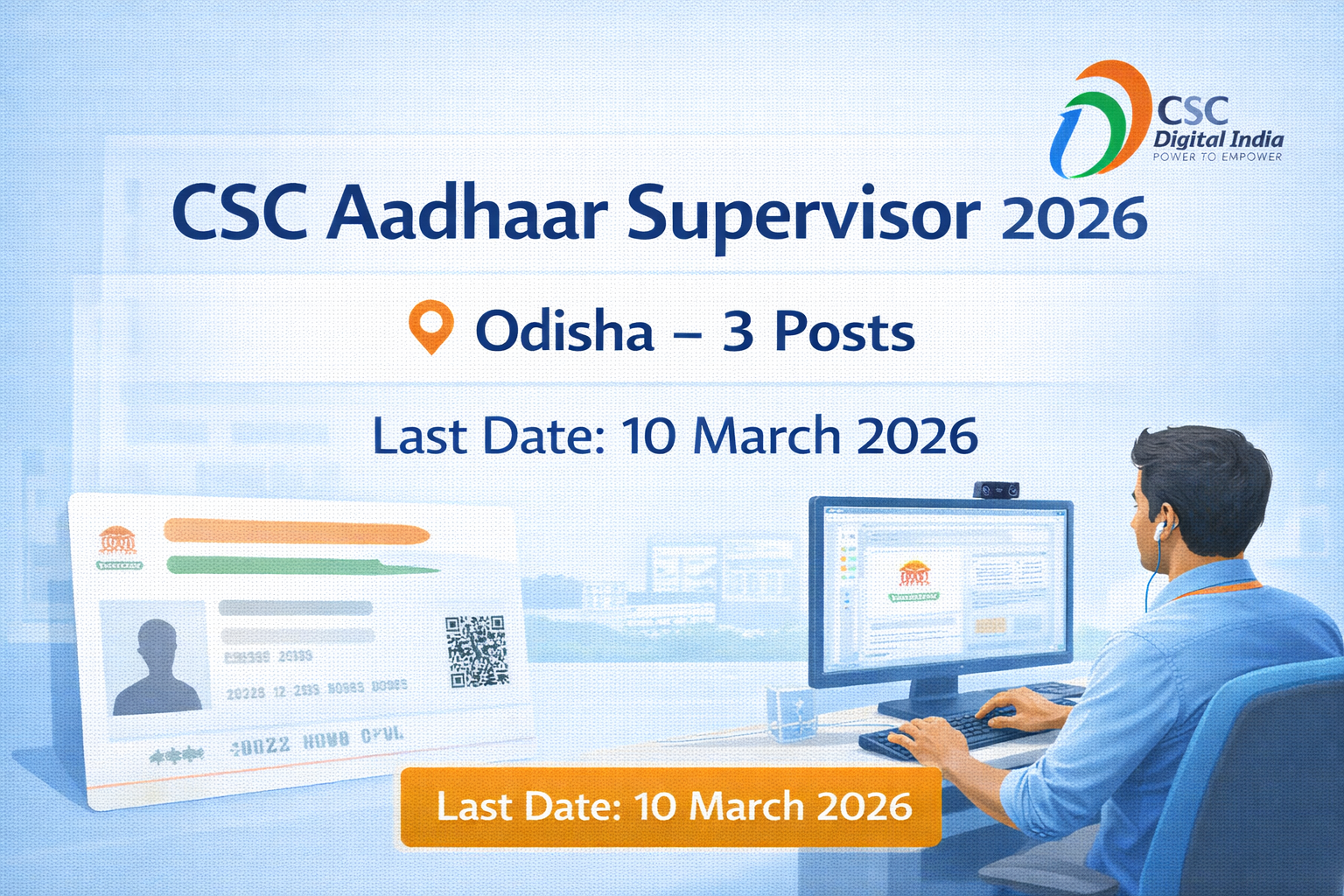 CSC Aadhaar Supervisor Operator Recruitment 2026 Odisha 3 Vacancies
