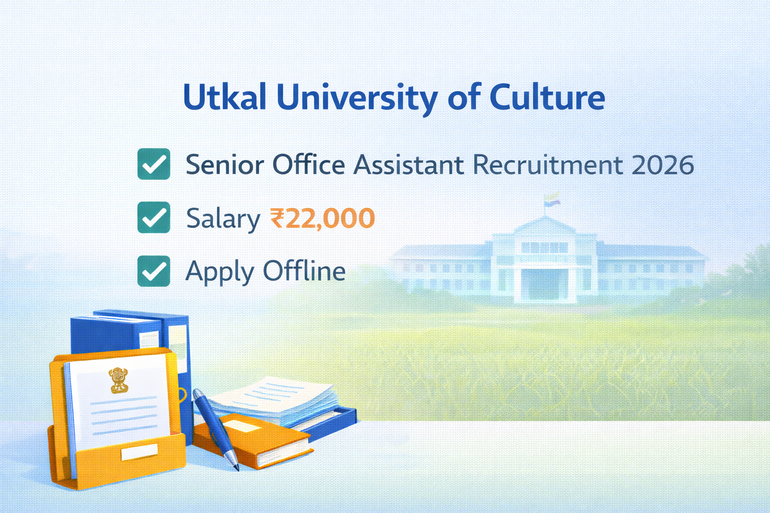UUC Bhubaneswar Senior Office Assistant Recruitment 2026