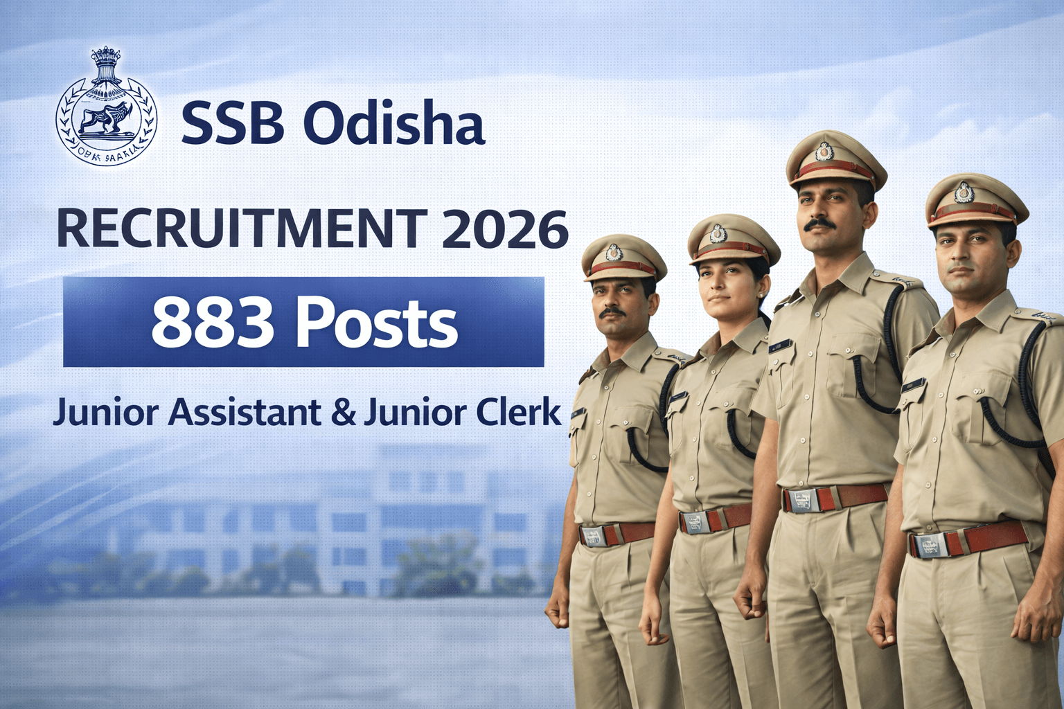 SSB Odisha Junior Assistant Recruitment 2026 notification 883 posts