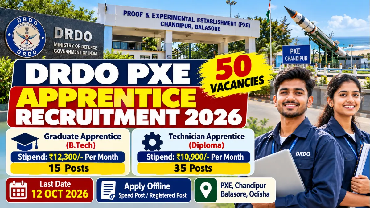 DRDO PXE Apprentice Recruitment 2026 for 50 Graduate and Technician Apprentice posts in Balasore Odisha