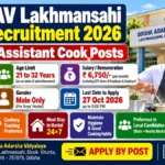 OAV Lakhmansahi Recruitment 2026 – Apply for 2 Assistant Cook Posts